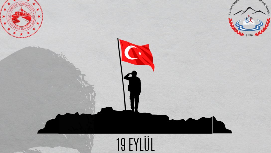 19 Eylül Gaziler Günü Kutlu Olsun!