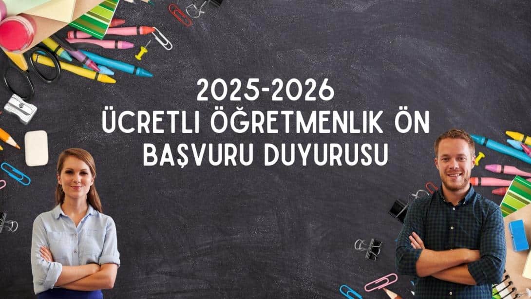 2025-2026 Eğitim Öğretim Yılı Ders Ücreti Karşılığında Öğretmen Görevlendirme Başvuru Duyurusu