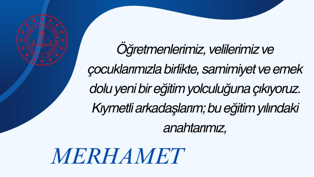2025-2026 eğitim öğretim yılı anahtarı merhamet ve sevgi.